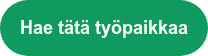 Hae tätä työpaikkaa