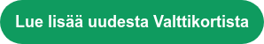 Lue lisää uudesta Valttikortista